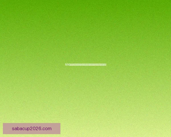 沙巴体育下载官网最新版本免费下载及使用指南详细介绍 沙巴体育下载官网最新版本免费下载及使用指南详细介绍